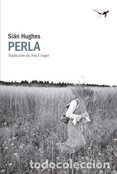 Libros: PERLA - HUGHES, SI&Acirc;N, - Foto 1