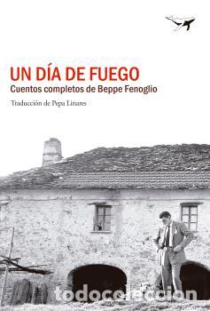Libros: D&Iacute;A DE FUEGO, UN * - FENOGLIO, BEPPE, - Foto 1