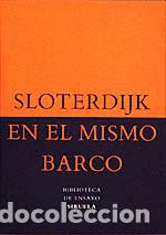 Libros: EN EL MISMO BARCO BE-2 - SLOTERDIJK, PETER, - Foto 1