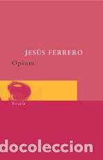 Libros: OPIUM BOLSILLO-69 *** - FERRERO, JES&Uacute;S, - Foto 1