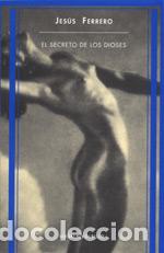 Libros: SECRETO DE LOS DIOSES BOL-62 *** - FERRERO, JES&Uacute;S, - Foto 1