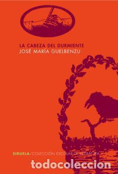 Libros: CABEZA DEL DURMIENTE -CEL - GUELBENZU, JOS&Eacute; MAR&Iacute;A, - Foto 1