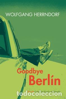 Libros: GOODBYE BERL&Iacute;N - HERRNDORF, WOLFGANG, - Foto 1