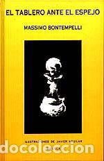 Libros: TABLERO ANTE EL ESPEJO TE-25 *** - BONTEMPELLI, MASSIMO, - Foto 1