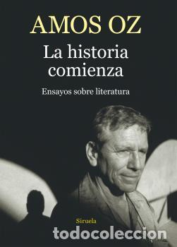 Libros: HISTORIA COMIENZA, LA - OZ, AMOS, - Foto 1