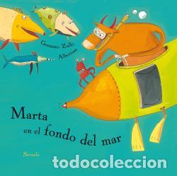 Libros: MARTA EN EL FONDO DEL MAR - ZULLO, GERMANO, - Foto 1