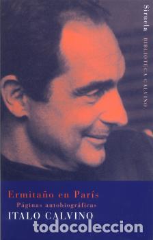 Libros: ERMITA&Ntilde;O EN PARIS BIC-13 - CALVINO, ITALO, - Foto 1