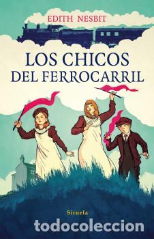 Libros: CHICOS DEL FERROCARRIL, LOS - NESBIT, EDITH, - Foto 1