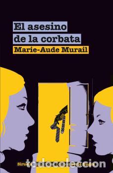 Libros: ASESINO DE LA CORBATA TESN-8 - MURAIL, MARIE-AUDE, - Foto 1