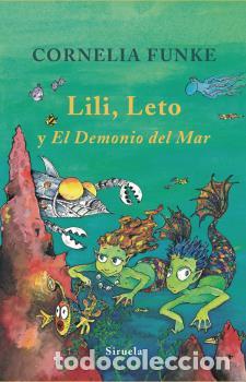 Libros: LILI, LETO Y EL DEMONIO DEL MAR TE-183 - FUNKE, CORNELIA, - Foto 1