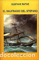 Libros: NAUFRAGIO DEL STEFANO TE-18 *** - RATHE, GUSTAVE, - Foto 1