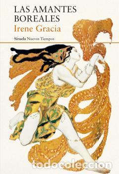 Libros: AMANTES BOREALES, LAS - GRACIA, IRENE, - Foto 1