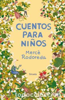 Libros: CUENTOS PARA NI&Ntilde;OS - RODOREDA, MERC&Egrave;,