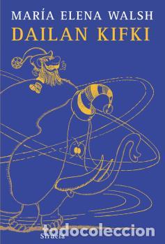 Libros: DAILAN KIFKI - WALSH, MARIA ELENA, - Foto 1