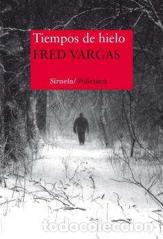 Libros: TIEMPOS DE HIELO - VARGAS, FRED, - Foto 1