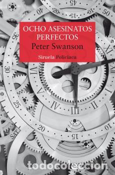 Libros: OCHO ASESINATOS PERFECTOS - SWANSON, PETER, - Foto 1