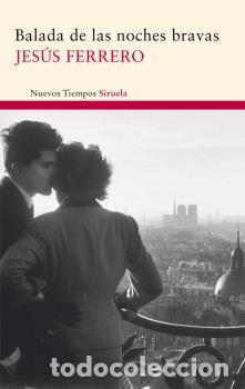 Libros: BALADA DE LAS NOCHES BRAVAS NT-177 - FERRERO, JES&Uacute;S, - Foto 1