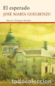 Libros: ESPERADO NT-220 - GUELBENZU, JOS&Eacute; MAR&Iacute;A, - Foto 1