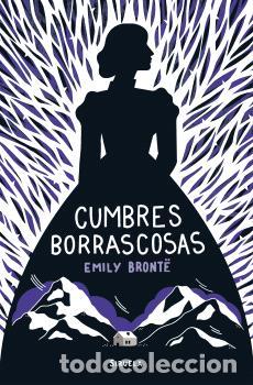 Libros: CUMBRES BORRASCOSAS - BRONT&Euml;, EMILY,