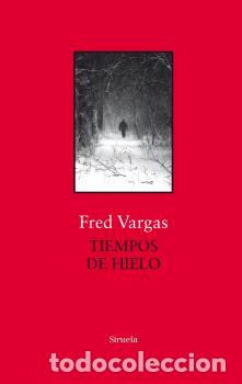 Libros: TIEMPOS DE HIELO - TELA - VARGAS, FRED, - Foto 1