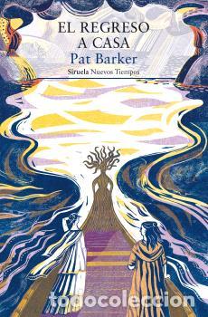 Libros: REGRESO A CASA, EL - BARKER, PAT, - Foto 1
