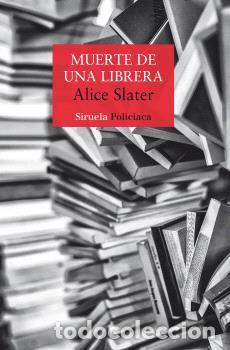 Libros: MUERTE DE UNA LIBRERA - SLATER, ALICE, - Foto 1