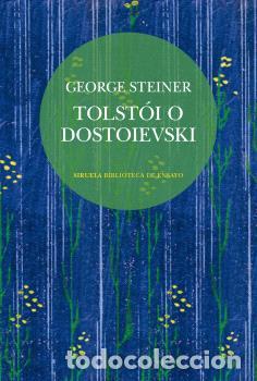 Libros: TOLST&Oacute;I O DOSTOIEVSKI - STEINER, GEORGE, - Foto 1