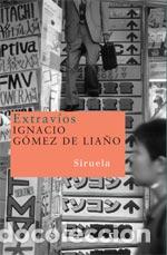 Libros: EXTRAVIOS NT-93 - G&Oacute;MEZ DE LIA&Ntilde;O, IGNACIO, - Foto 1