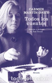 Libros: TODOS LOS CUENTOS - MART&Iacute;N GAITE, CARMEN, - Foto 1