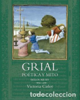 Libros: GRIAL - CIRLOT, VICTORIA, - Foto 1