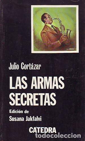 Libros: Las armas secretas - Cort&aacute;zar, Julio