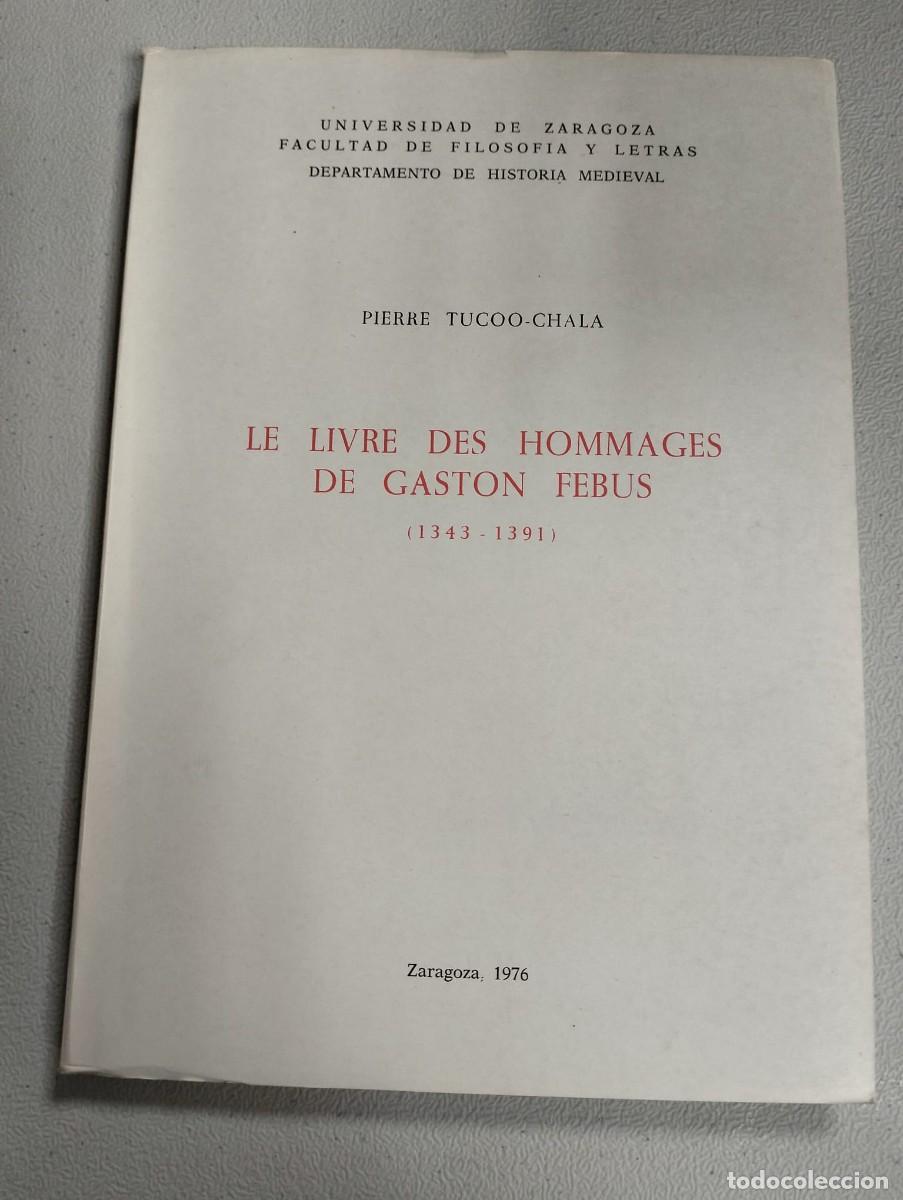 books: LE LIVRE DES HOMMAGES DE GASTON FEBUS (1343-1391)