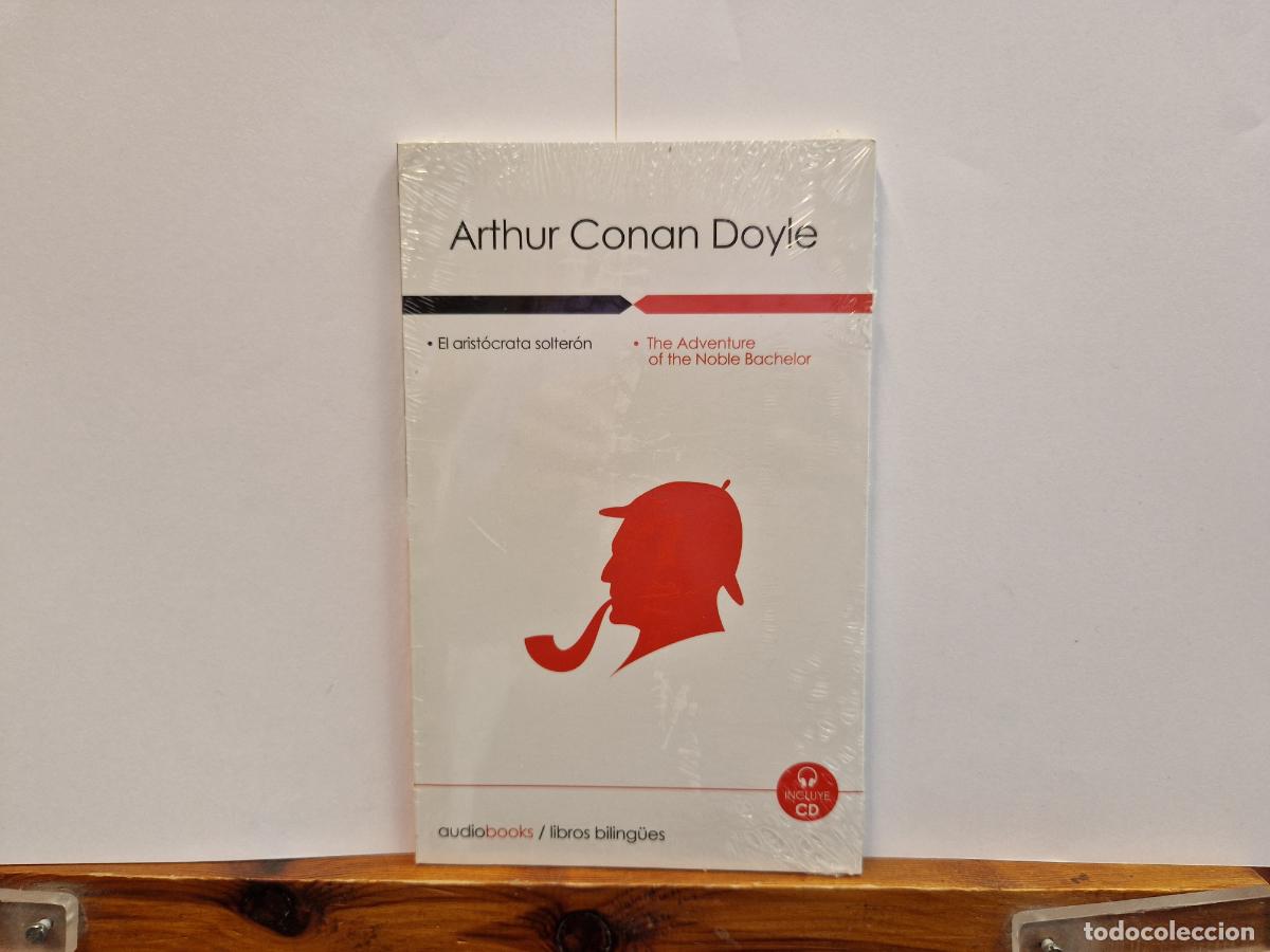 Libros: ARTHUR CONAN DOYLE. EL ARISOCRATA SOLTERON. - Foto 1
