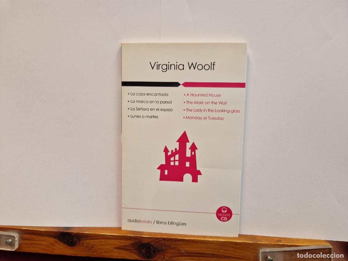 Libros: VIRGINIA WOOLF. LA CASA ENCANTADA, LA MARCA EN LA PARED - Foto 1