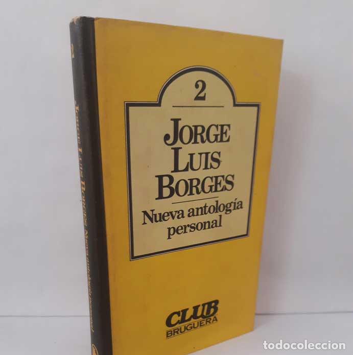 Libros: NUEVA ANTOLOG&Iacute;A PERSONAL - BORGES, JORGE LUIS