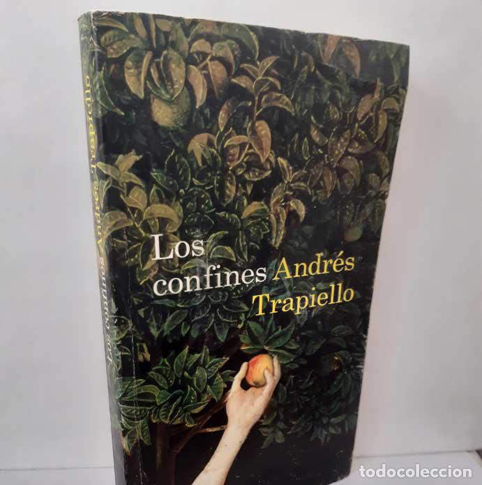 Libros: LOS CONFINES - TRAPIELLO, ANDR&Eacute;S - Foto 1