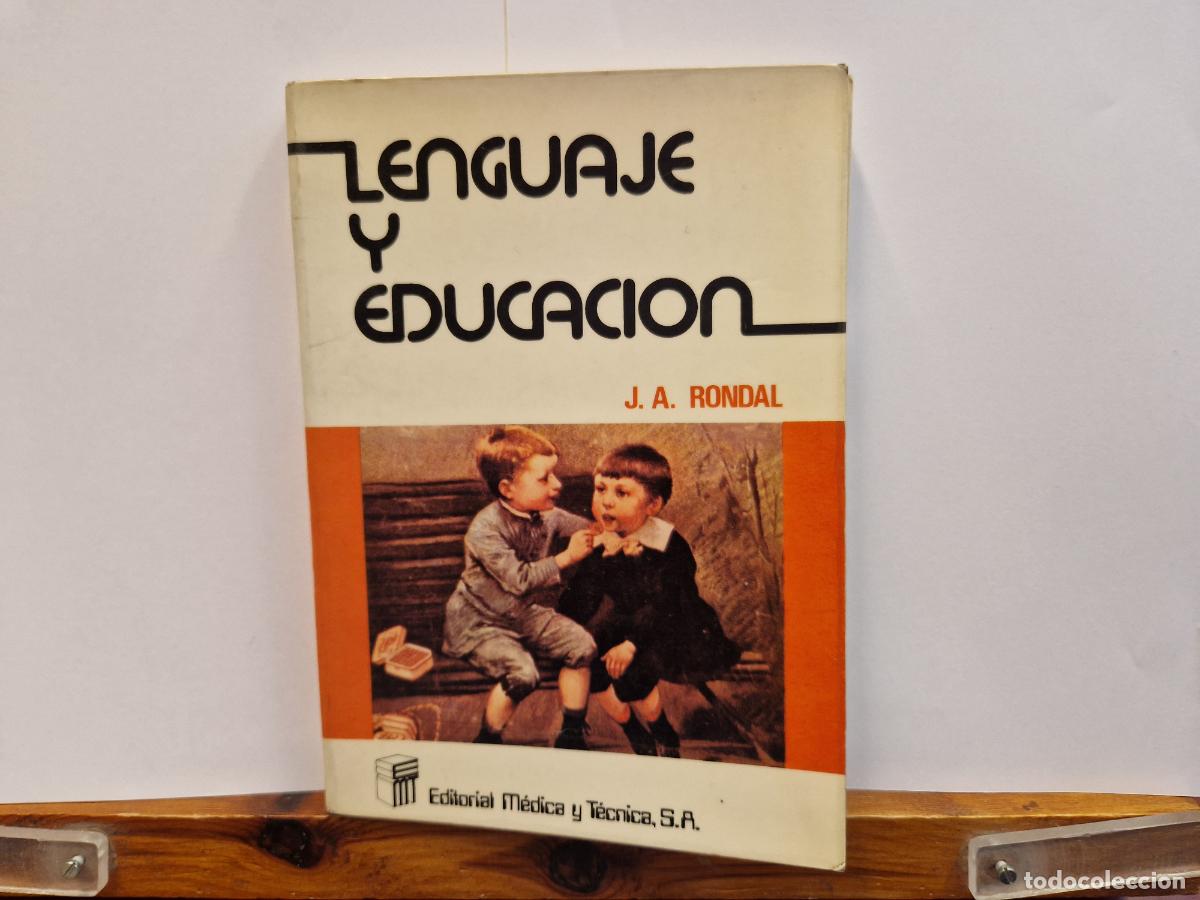 Libros: LENGUAJE Y EDUCACION. J.A RONDAL. - Foto 1