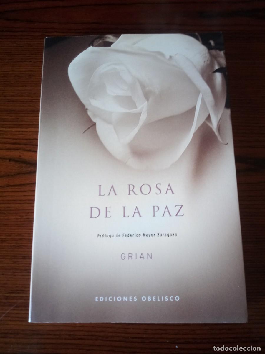 Libros: &rdquo;La rosa de la paz&rdquo;, GRIAN (Obelisco) - Foto 1