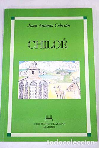 Libros: Chilo&eacute; - Juan Antonio Cebri&aacute;n - Foto 1