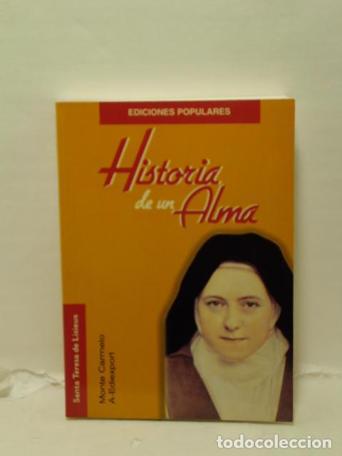 Libros: HISTORIA DE UN ALMA - Teresa de Jes&uacute;s , Santa; Ord&oacute;&ntilde;ez Villarroel, Manuel, (trad.)