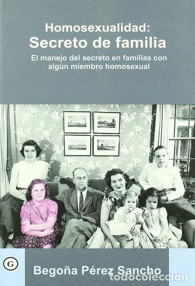 B&uuml;cher: Homosexualidad: Secreto de familia- 9788495346872