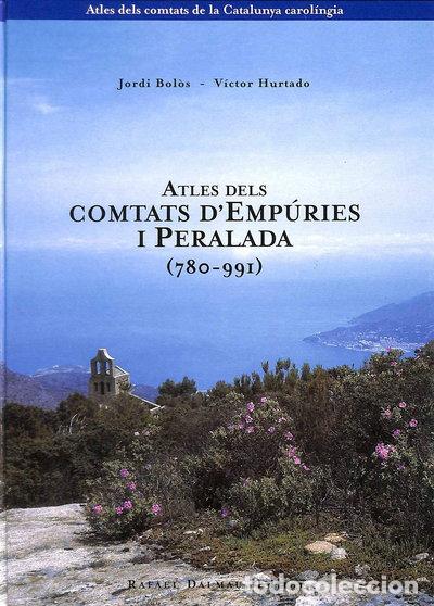 Libros: Atles dels comtats d'Emp&uacute;ries i Peralada (780-991)- 9788423206049