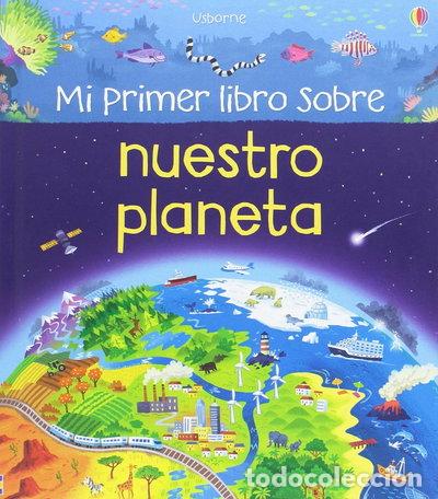 Libri di seconda mano: Mi primer libro sobre nuestro planeta- 9781474931205