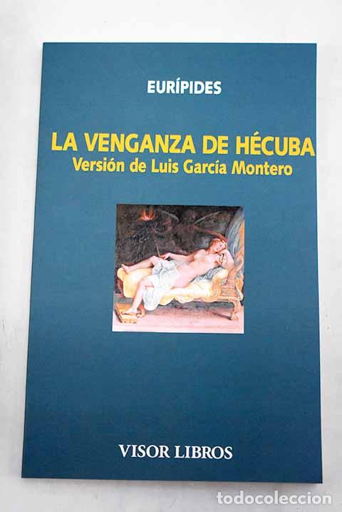 Libros: La venganza de H&eacute;cuba.- Euripides