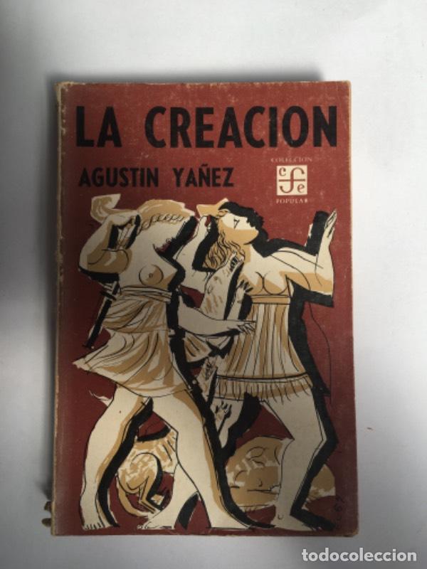 B&uuml;cher: La creaci&oacute;n - Agust&iacute;n Ya&ntilde;ez