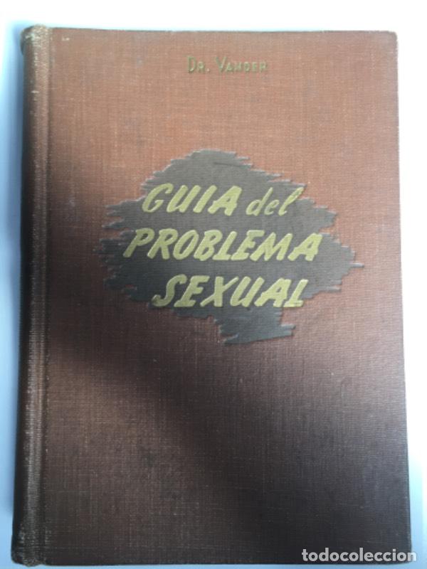 Libros: Gu&iacute;a del problema sexual - Dr. Wander - Foto 1