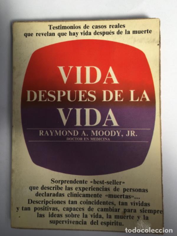 Libros: Vida despu&eacute;s de la vida - Raymond Moody - Foto 1
