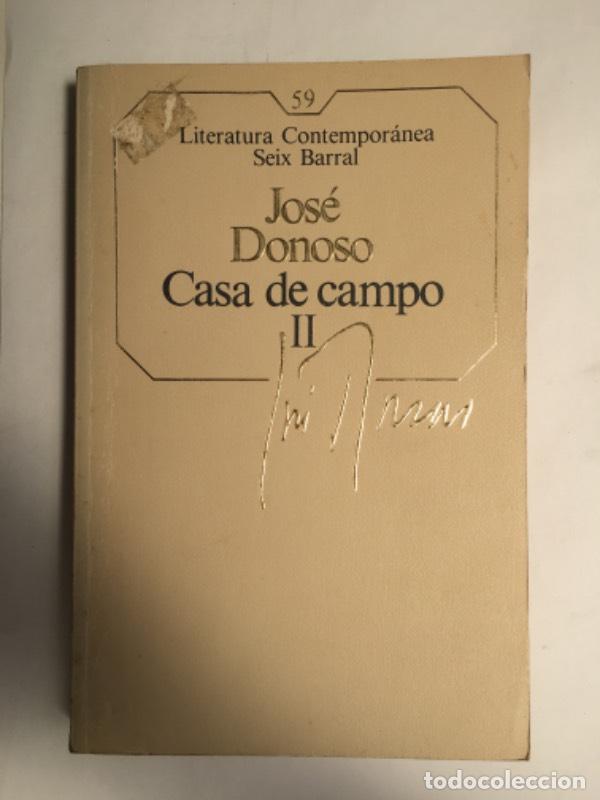 Libros: Casa de campo 2 - Jos&eacute; Donoso - Foto 1