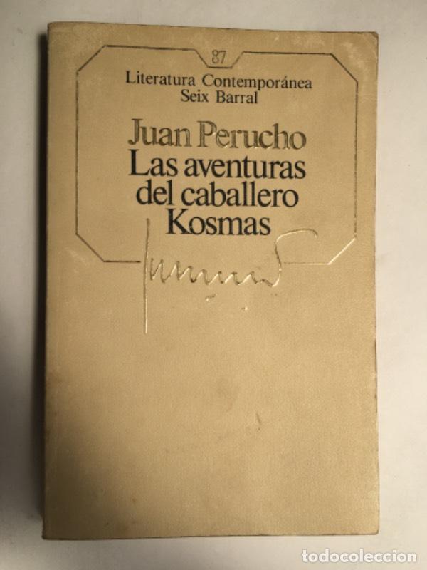 B&uuml;cher: Las aventuras del caballero Kosmas - Juan Perucho
