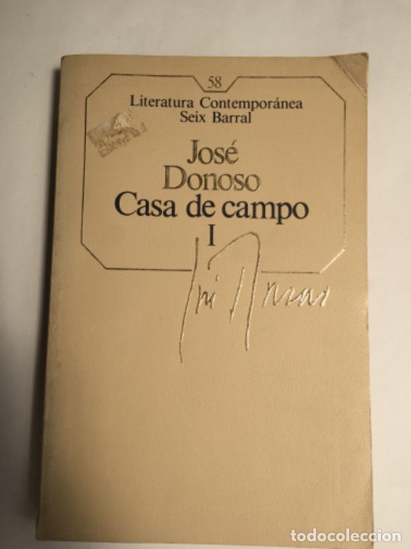 Libros: Casa de campo 1 - Jos&eacute; Donoso - Foto 1